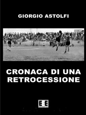 cover image of Cronaca di una retrocessione